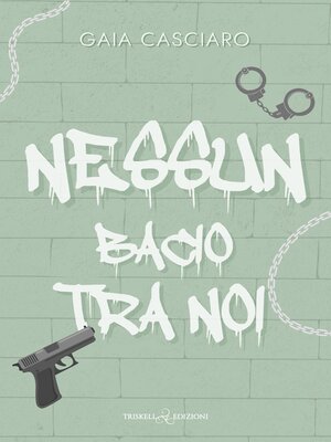 cover image of Nessun bacio tra noi